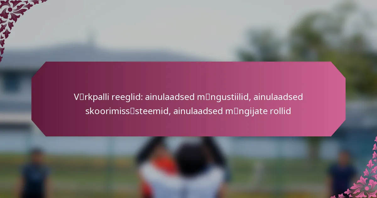 featured-image-vceonrkpalli-reeglid-ainulaadsed-mcaengustiilid-ainulaadsed-skoorimisscesteemid-ainulaadsed-mcaengijate-rollid