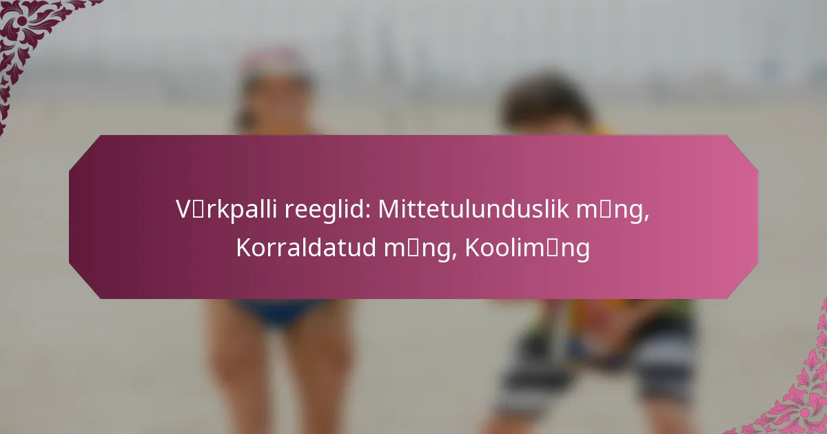 featured-image-vceonrkpalli-reeglid-mittetulunduslik-mcaeng-korraldatud-mcaeng-koolimcaeng