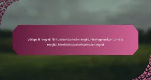 featured-image-vorkpalli-reeglid-naitusekohtumiste-reeglid-heategevuskohtumiste-reeglid-meelelahutuskohtumiste-reeglid