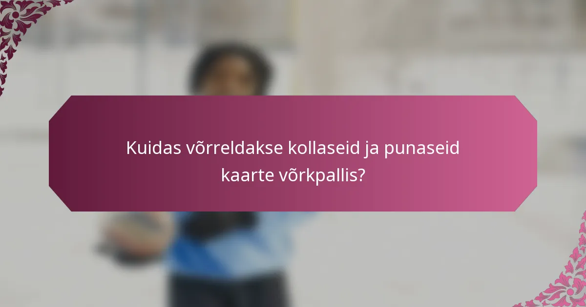Kuidas võrreldakse kollaseid ja punaseid kaarte võrkpallis?